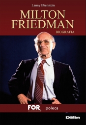 Milton Friedman - Ebenstein Lanny