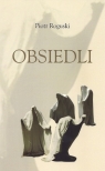 Obsiedli  Piotr Roguski