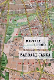 Zabrali Janka - Ochnik Martyna