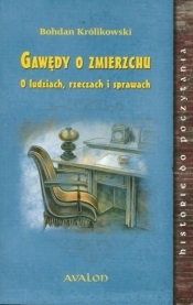 Gawędy o zmierzchu - Królikowski Bohdan