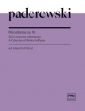 Miscellanea op.16 zbiór utworów Ignacy Jan Paderewski