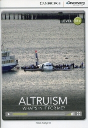 Altruism: What's in it for Me? Intermediate Book - Sargent Brian