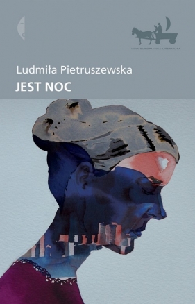 Jest noc - Pietruszewska Ludmiła