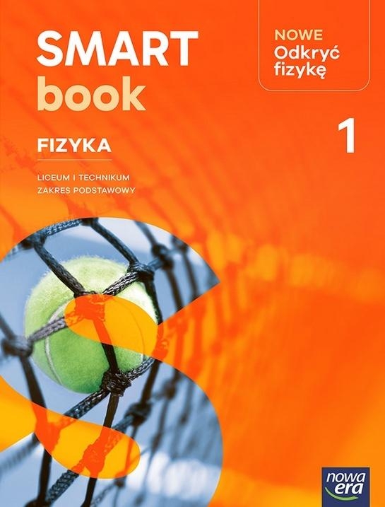 <img src='https://webimage.pl/pics/623/4/d9788326754623.jpg' style='height:440px' /> Nowe Odkryć fizykę 1. Smartbook. Podręcznik dla 1. klasy liceum. Zakres podstawowy