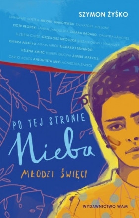 Po tej stronie nieba - Szymon Żyśko