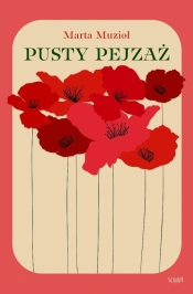 Pusty pejzaż - Marta Muzioł