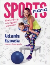 Sportsmama - Rożnowska Aleksandra
