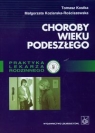 Choroby wieku podeszłego Kostka Tomasz, Koziarska-Rościszewska Małgorzata