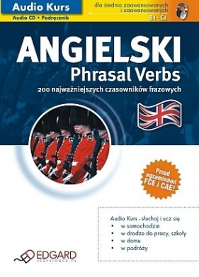 Audio Kurs Jęz. angielski dla średniozaawansowanych Phrasal Verbs + CD - Victoria Atkinson, Koziarska Dorota