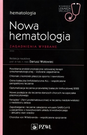 Nowa Hematologia Zagadnienia wybrane - Wołowiec Dariusz
