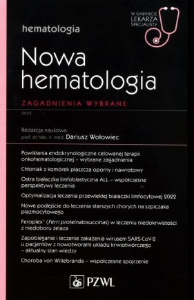 Nowa Hematologia Zagadnienia wybrane - Dariusz Wołowiec