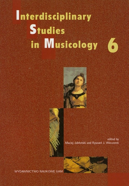 Interdisciplinary Studies in Musicology 6