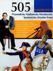 505 największych przywódców naukowców wynalazców sportowców artystów sceny - <br />