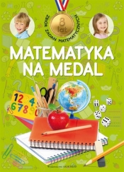 Matematyka na medal 8 lat - Mańko Mirosław