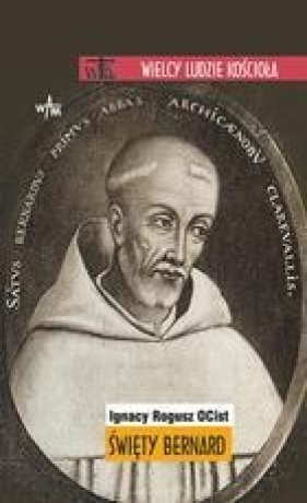 Święty Bernard - Rogusz Ignacy