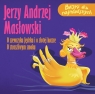 O straszliwym smoku O szewczyku Jędrku i o złotej kaczce
	 (Audiobook) Masłowski Jerzy Andrzej