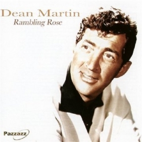 Rambling Rose - Dean Martin