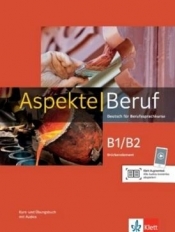 Aspekte Beruf B1/B2 Brckenelement. Kurs-Ubungsbuch - Opracowanie zbiorowe