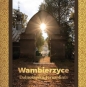 Wambierzyce - Dolnośląska Jerozolima - Zbigniew Franczukowski