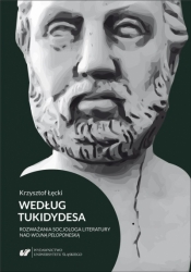 Według Tukidydesa. Rozważania socjologa... - Krzysztof Łęcki