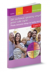 Jak zachować sprawny umysł przez całe życie Część 2 - Dana Haralambie