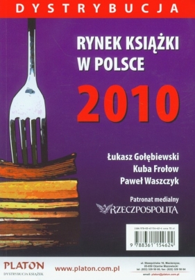 Rynek książki w Polsce 2010 Dystrybucja - Frołow Kuba, Waszczyk Kamila
