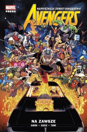 Avengers. Na zawsze. Tom 12 - Jason Aaron