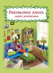 Przysłowia znane często powtarzane - Maria Pietruszewska
