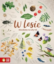 W lesie. W zgodzie z naturą. - Opracowanie zbiorowe