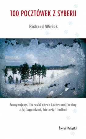 100 pocztówek z Syberii - Wirick Richard