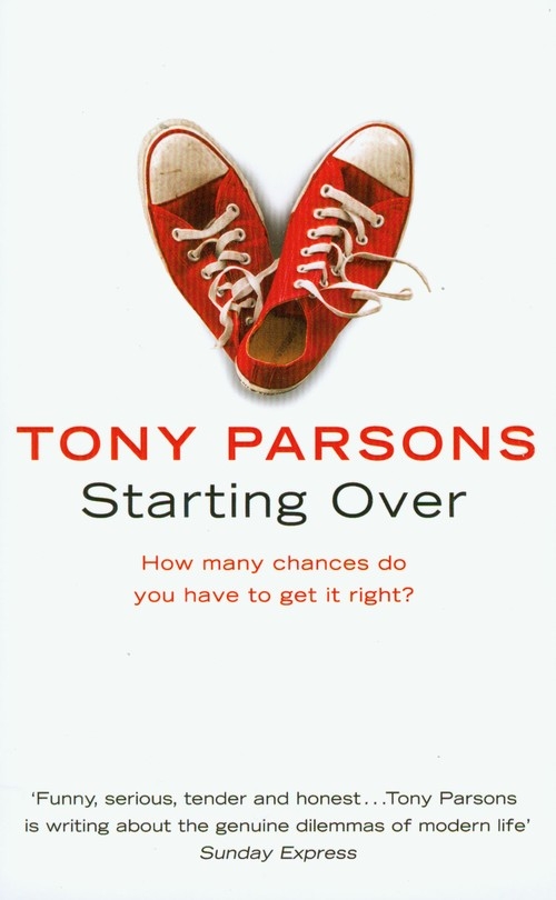 Тони Парсонс. Тони Парсонс семья. Parsons Tony "the Family way". One Day book Cover Tony Parsons.