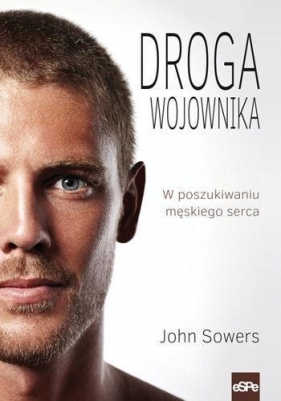 Droga wojownika - John Sowers