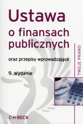 Ustawa o finansach publicznych oraz przepisy wprowadzające - <br />