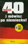 40 lekcji i mówisz po niemiecku z płytą CD