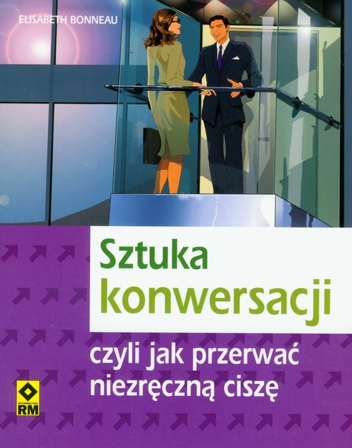 Sztuka konwersacji czyli jak przetrwać niezręczną ciszę