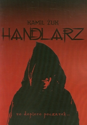 Handlarz - Kamil Żuk