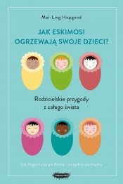 Jak Eskimosi ogrzewają swoje dzieci?
