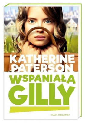 Wspaniała Gilly - Paterson Katherine