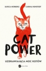 Cat Power. Uzdrawiająca moc kotów Norberg Urlika, Nunstedt Carina