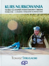 Kurs nurkowania Podręcznik +12 filmów na płytach DVD - Strugalski Tomasz