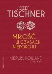 Miłość w czasach niepokoju.