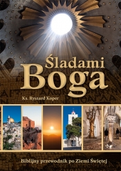 Śladami Boga - Ryszard Koper