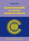 Commonwealth na arenie międzynarodowej  Polus Andrzej