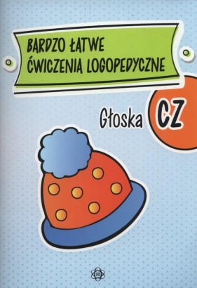 Bardzo łatwe ćwiczenia logopedyczne Głoska CZ