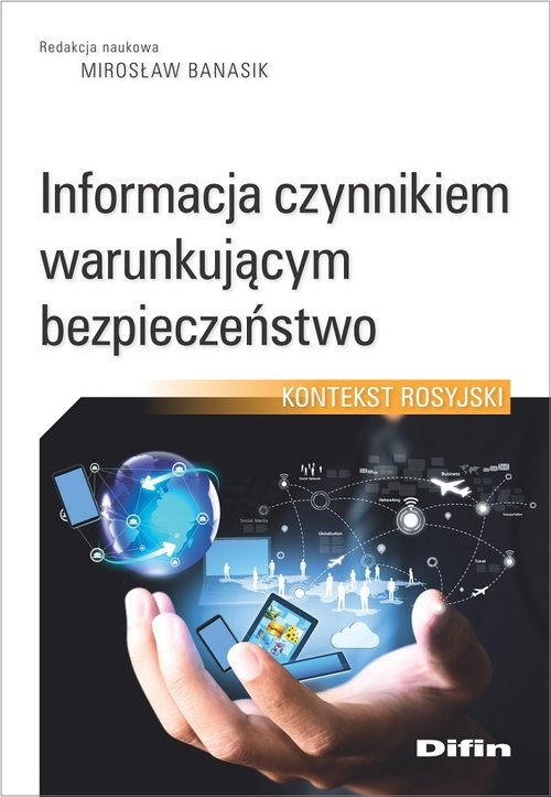 Informacja czynnikiem warunkującym bezpieczeństwo