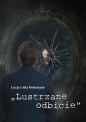 Lustrzane odbicie - Łucja Lidia Dohrmann