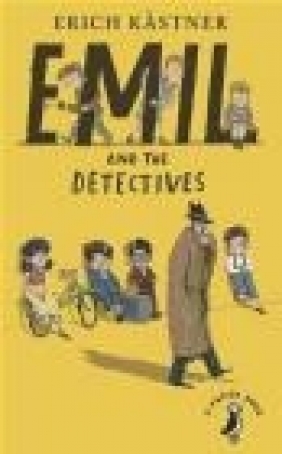 Emil and the Detectives Erich Kastner