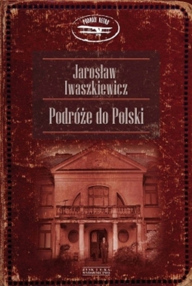 Podróże do Polski - Iwaszkiewicz Jarosław
