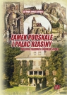  Zamek Podskale i pałac RząsinyWojenne tajemnice Dolnego Śląska