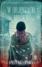 W objęciach mroku - Aneta Krasińska
